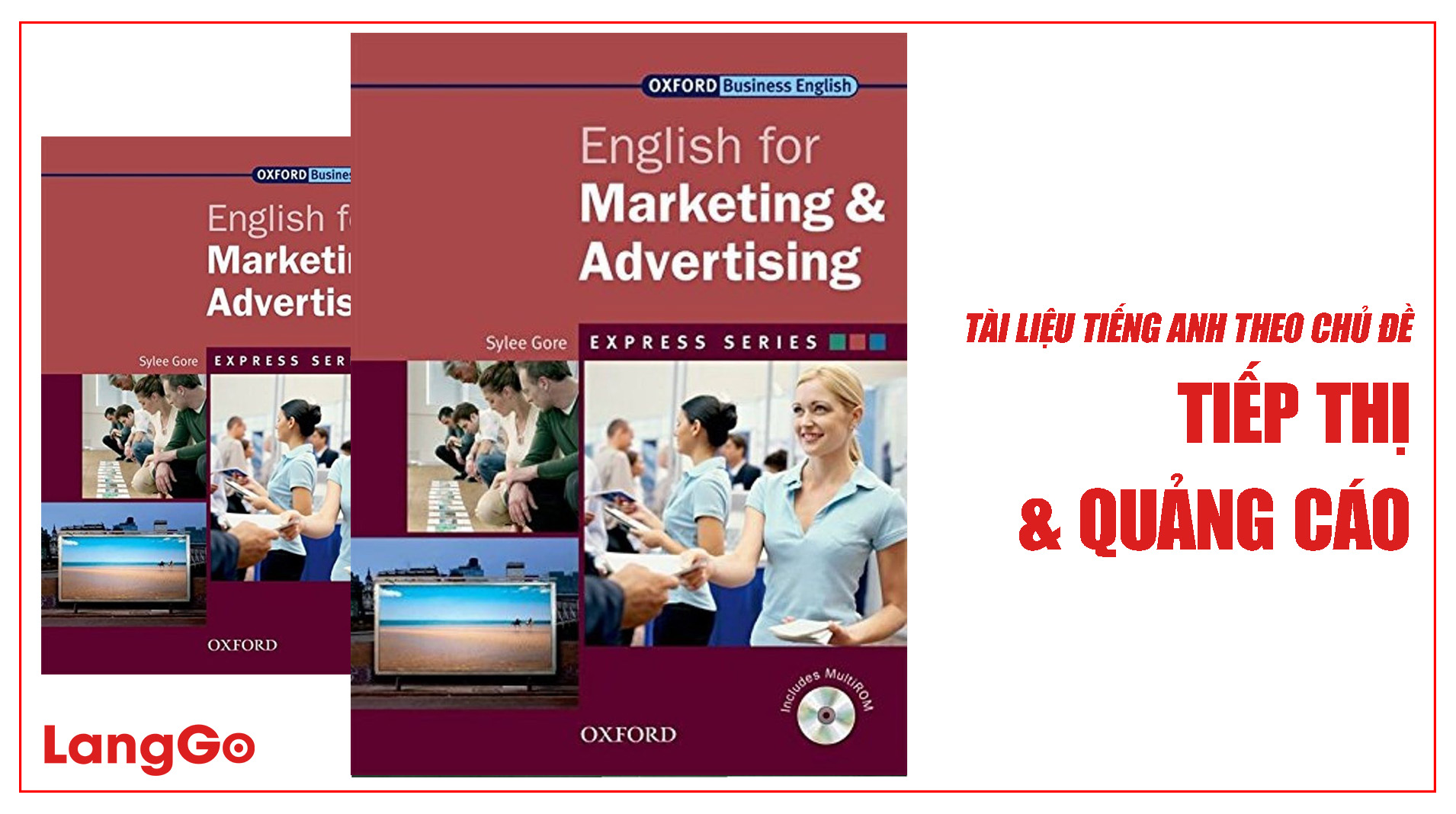LangGo - Tài liệu tiếng Anh chuyên ngành Marketing cốt yếu - English for Marketing & Advertising
