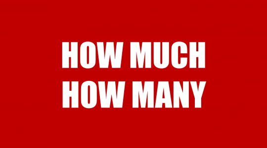 Cách dùng How much và How many - Phân biệt cách hỏi và trả lời