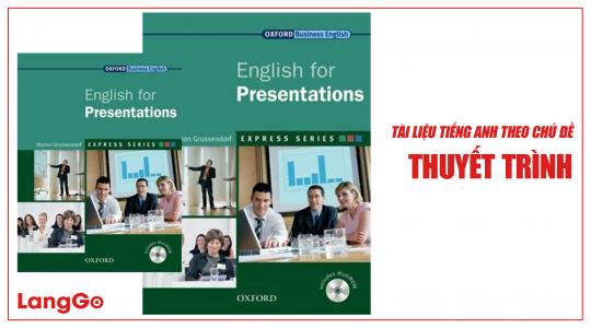 Tài liệu thuyết trình tiếng Anh chuyên sâu - English for Presentations