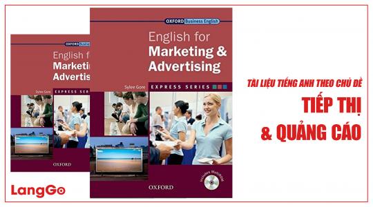 Tài liệu tiếng Anh chuyên ngành Marketing cốt yếu - English for Marketing & Advertising